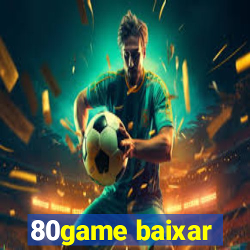 80game baixar